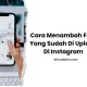 4+ Cara Menambah Foto Yang Sudah Di Upload Di Instagram - DIMUDAHIN