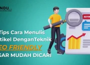 Cara membuat artikel SEO friendly, struktur, heading, dan internal link yang efektif