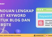Cara riset keyword untuk blog dengan metode yang simpel