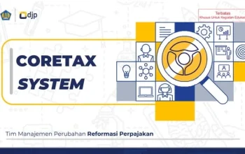 Coretax untuk apa? Manfaat dan hal yang perlu disiapkan