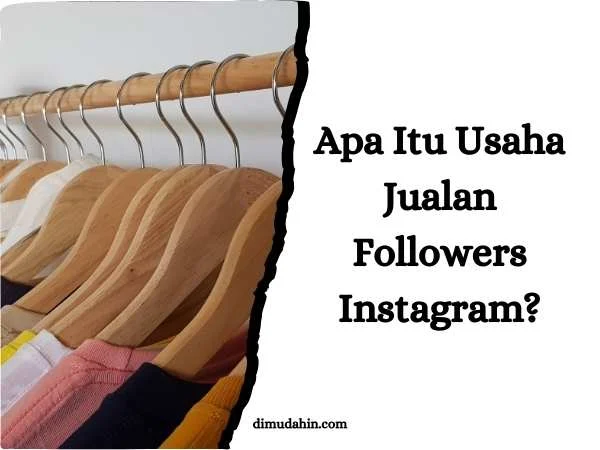 5+ Cara Jualan Followers Tanpa Modal Besar