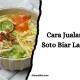 5 Cara Jualan Soto Biar Laris, Siap Banjir Orderan