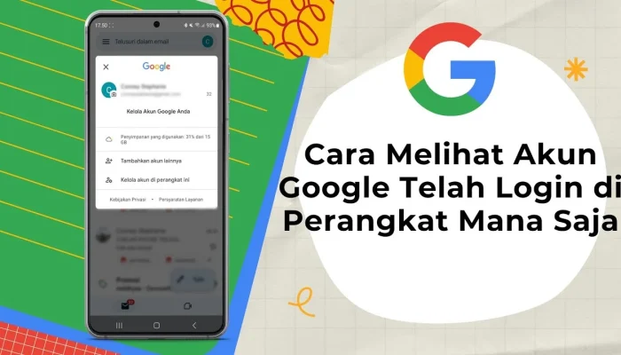 Cara cek perangkat yang login akun Google dan memutus akses mencurigakan