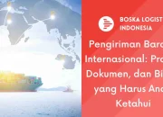 Cara kirim barang internasional untuk pemula, opsi jasa dan estimasi biaya