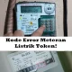 Kode error meteran listrik , arti kode dan cara reset yang aman – Panduan lengkap