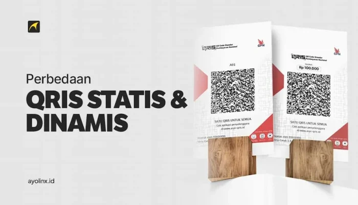 Perbedaan Utama QRIS Statis dan QRIS Dinamis