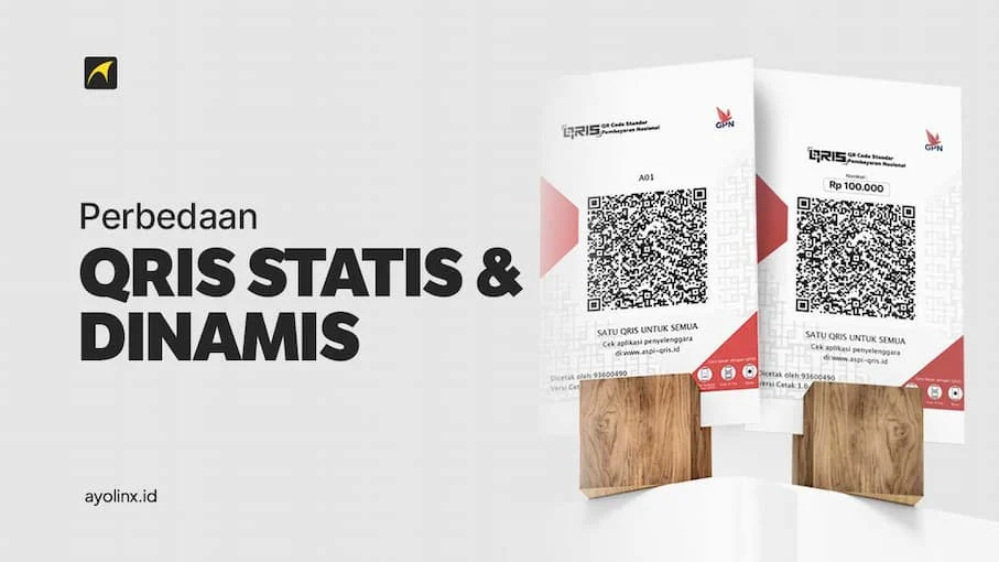 Perbedaan Utama QRIS Statis dan QRIS Dinamis