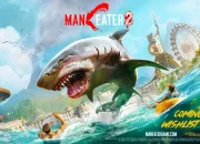 Maneater 2 Segera Hadir Membawa Petualangan Hiu Mutan yang Lebih Menantang